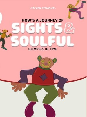 cover image of A Journey of Sights and Soulful Glimpses in Time